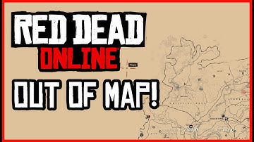 Easier Out Of The Map Glitch Red Dead Redemption 2!
