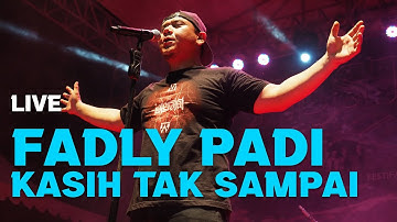 Fadly Padi - Kasih Tak Sampai (Padi Reborn)
