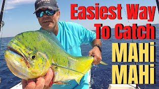 How To Catch MAHI MAHI the easiest way LURES, GEAR, TROLLING BASICS & TACTICS