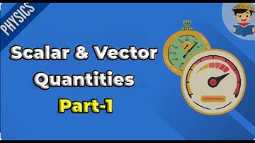 | Addition of vector | Properties of Vector Addition | SCALARS & VECTORS PART 1