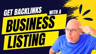 Full How to Get Backlinks with the Business Listing | Off-Page Link Building Step 7 of 7 Guide