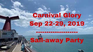 Carnival Glory- Sail-away party Sep 2019