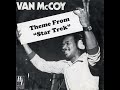 Van McCoy ~ Theme From Star Trek 1976 Disco Purrfection Version