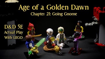 Age of a Golden Dawn - Chapter 21 -  Actual Play LEGO DnD 5e (2024 ruleset)