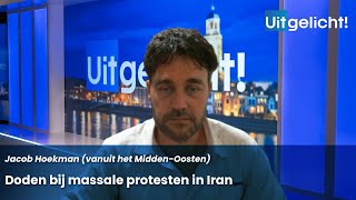 Uitgelicht! 5 januari 2026 - Jacob Hoekman over de massale protesten in Iran