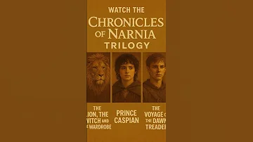 Chronicle 3 5 The Chronicles Of Narnia Trilogy Movie Shorts Fantasy 
