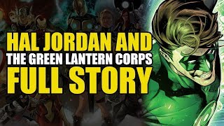 The Death & Rebirth of the Green Lanterns! (Hal Jordan And The Green Lantern Corps: Full Story)