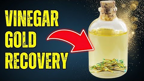 Gold Recovery with Vinegar & Peroxide – Did It Work This Time