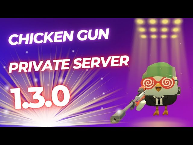 How To Download Chicken Gun Private Server Tutorial 