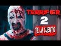 Terrifier 2  te la cuento