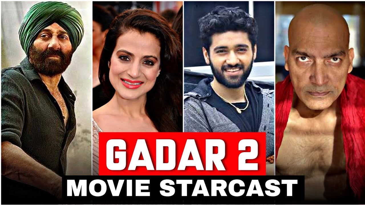 GADAR 2 Movie Starcast Gadar 2 Cast Name Gadar 2 Actors Actress gadar-2-movie-starcast-gadar-2-cast-name-gadar-2-actors-actress