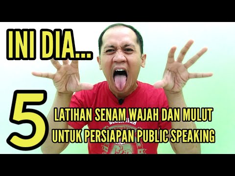 Latihan Senam Wajah Dan Mulut (Tips Public Speaking)