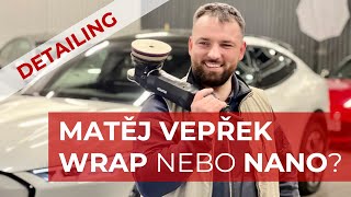 MATĚJ VEPŘEK: PPF FOLIE (WRAP) NEBO KERAMIKA(NANO) ? | BACINA.TV