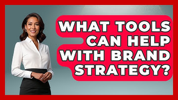 What Tools Can Help With Brand Strategy? - Graphic Design Nerd