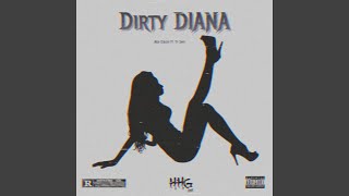 Dirty Diana