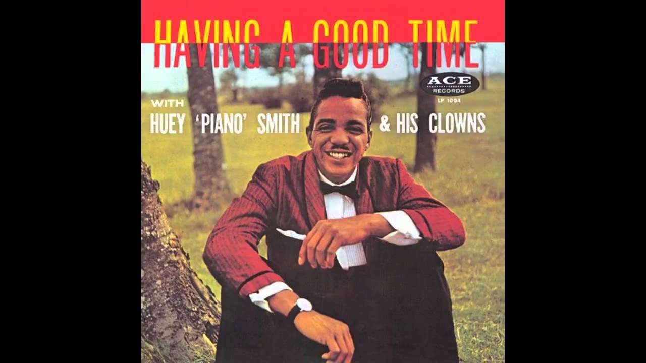 Huey Piano Smith   Rockin' Pneumonia And The Boogie Woogie Flu