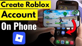 How to Sign Up to Roblox on Phone - Create a new Roblox Account Sign Up 2026