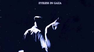 eyeless in gaza: ill wind blows