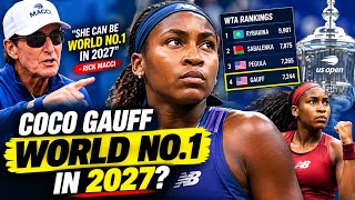 Coco Gauff to World No. 1 in 2027 Rick Macci Makes Bold Prediction! 🎾🔥