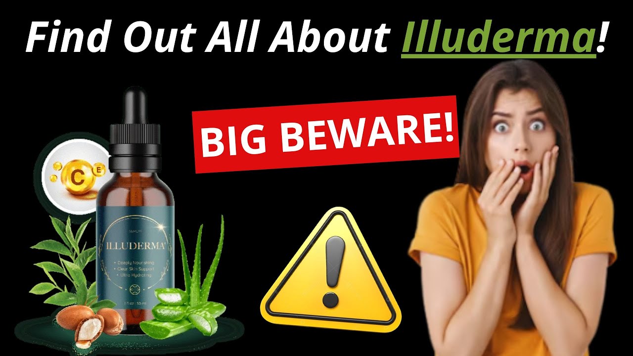 Illuderma ⚠️- what is it Illuderma🚨 – illuderma reviews – Illuderma review – Illuderma serum review❌