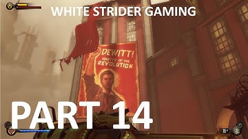 Bioshock Infinite - Gameplay Walkthrough Part 14 [60fps Max graphics 1080p] - No commentaries