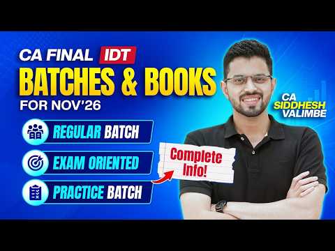 Batches and Books Info ❗ For CA Final IDT Nov'26 CA Siddhesh Valimbe 1080p, h264