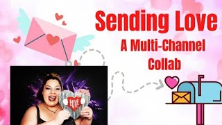 Sending Love: A Multi-Channel Collab with Giveaway