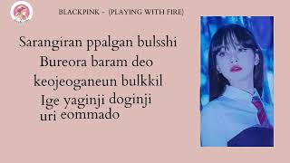 BLACKPINK    PLAYING WITH FIRE EASY LYRICS