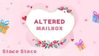 Project Share: Altered Valentine's Day Mailbox 📬💕 Stamp Embellishments