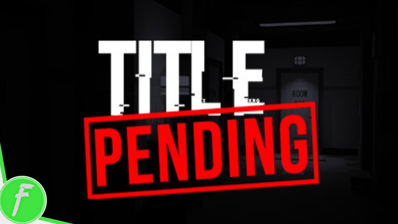 Title_Pending Gameplay Video