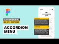 Figma Accordion Menu | Animated Working Accordion Menu