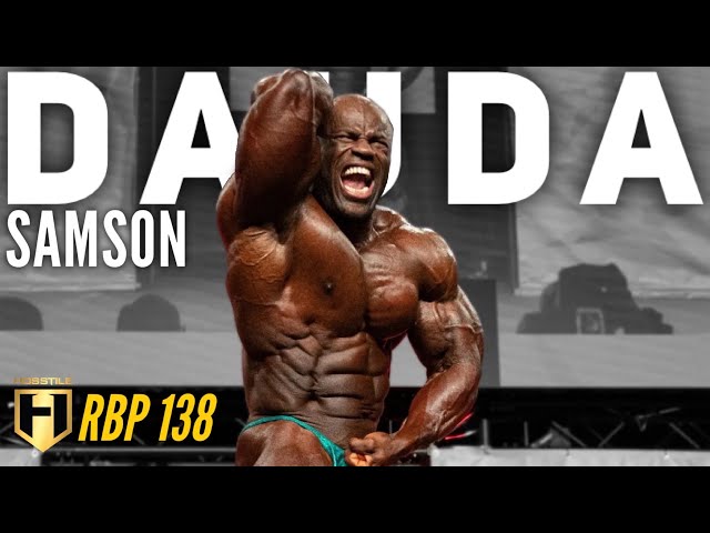 THIS IS A WIN WIN FOR ME | Samson Dauda | Fouad Abiad's Real Bodybuilding Podcast Ep.138 class=