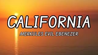 CALIFORNIA MERKULES EVIL EBENEZER (Official video)