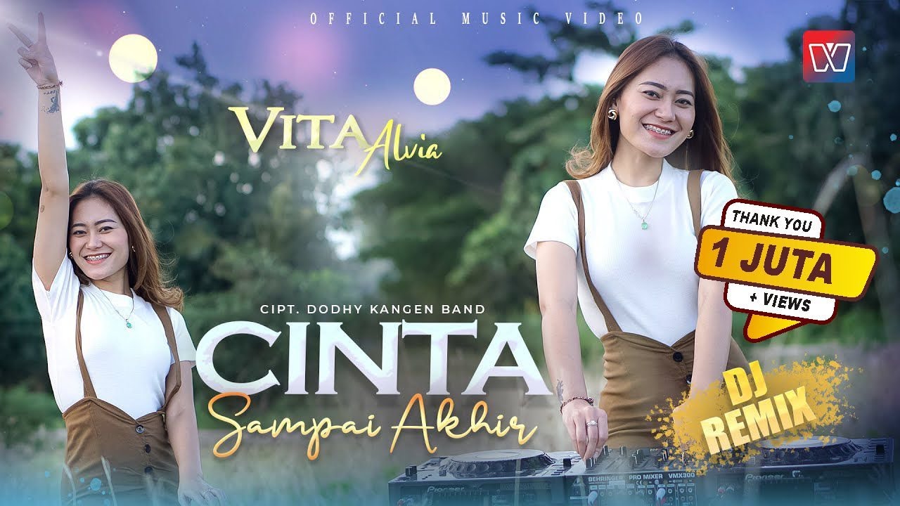Vita Alvia - Cinta Sampai Akhir || DJ REMIX Terbaru