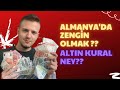 ALMANYA'DA ZENGİN OLMAK l ALTIN KURAL NEY? l ALMANYA'DA YAŞAM