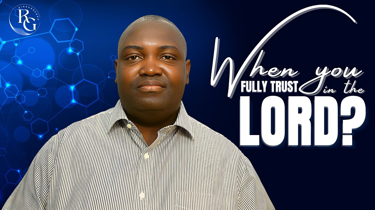 The Person Who Trust In The Lord Dr Rinde Gbenro YouTube the-person-who-trust-in-the-lord-dr-rinde-gbenro-youtube