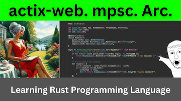 Actix-web & mpsc | Rust Language