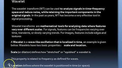 Wavelet  , CWT ( Continuous Wavelet Transform)