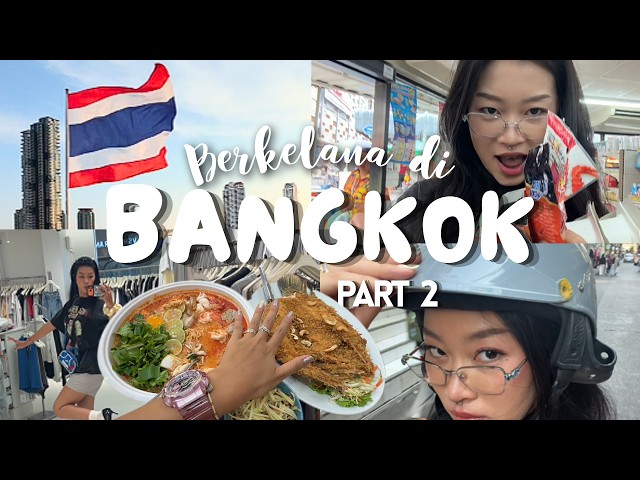 VLOG MANTEP || BERKELANA DI BANGKOK || PART 2