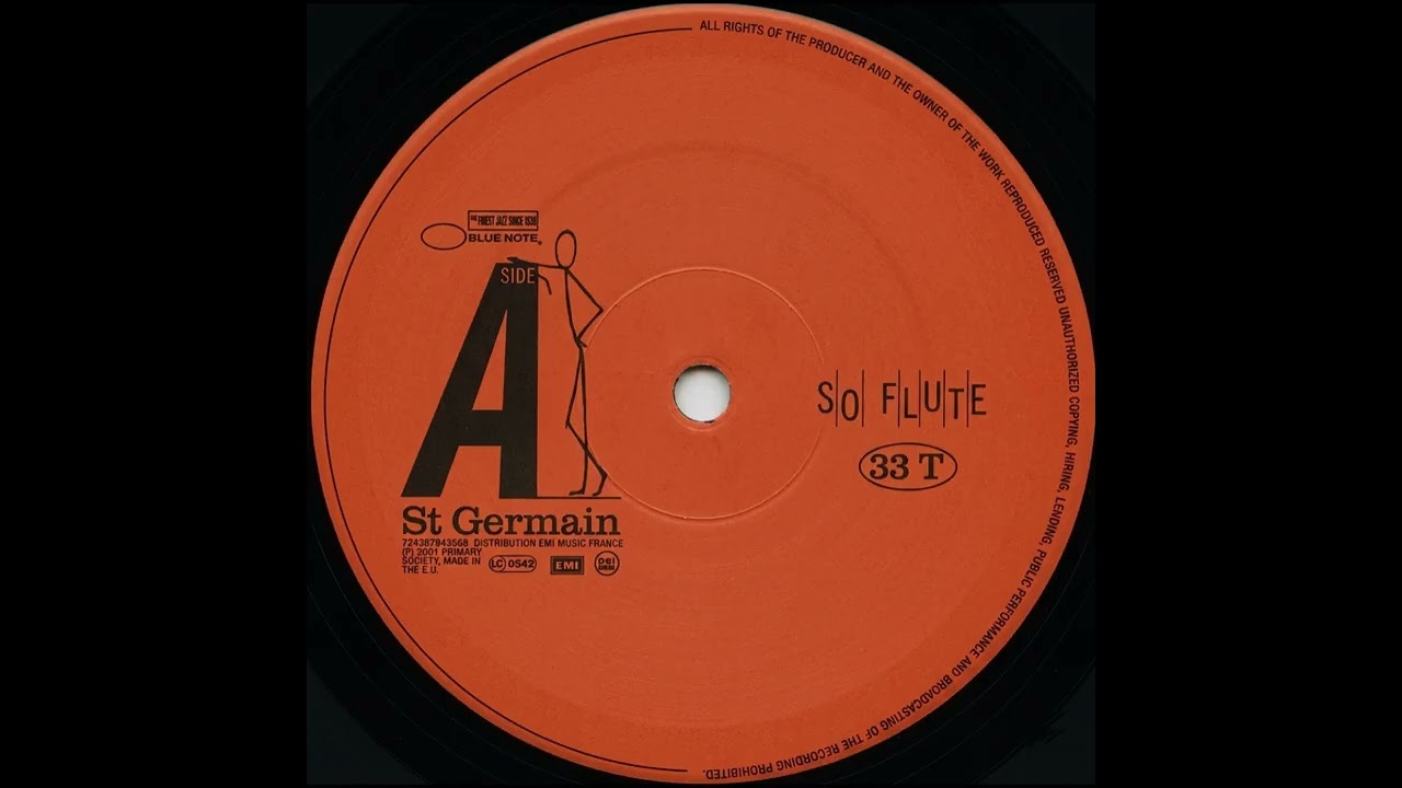 St Germain ‎– So Flute ST GERMAIN - SO FLUTE - YouTube