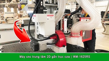 MÁY CNC TRUNG TÂM 2D CÓ LƯỠI CƯA | WM-1625RS