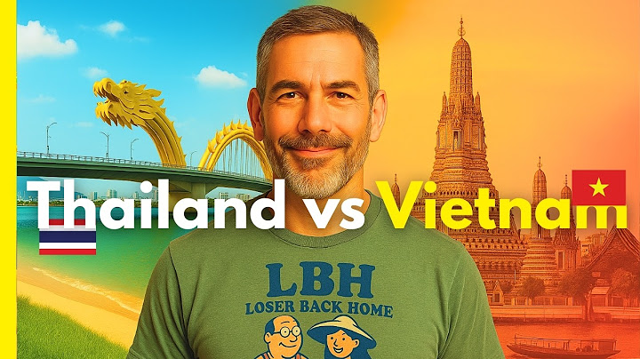 Vietnam and Thailand Quality of Life Revealed