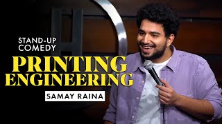 Printing Engineering | Standup Comedy by Samay Raina screenshot 3