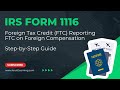 How to file irs form 1116 for a foreign tax credit on compensation