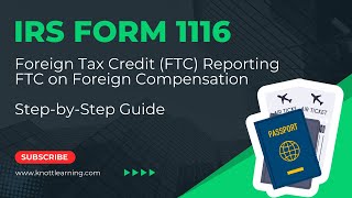 How to File IRS Form 1116 for a Foreign Tax Credit on Compensation