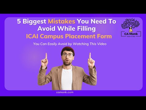 How To Fill ICAI Campus Placement Form Jan 21| Guidance on ICAI Campus Jan 21 Form| CA Monk