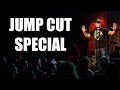 Jump Cut Special