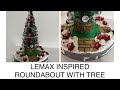 LEMAX INSPIRED ROUNDABOUT WITH TREE