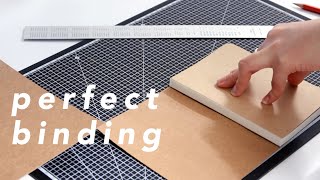 perfect binding | stepbystep (no stitching & book press needed!)