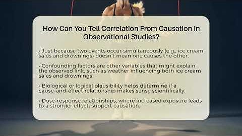How Can You Tell Correlation From Causation In Observational Studies?